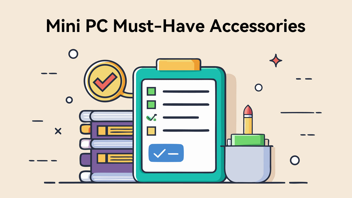 Mini PC Must-Have Accessories: Complete Checklist for Every User โ ACEMAGIC