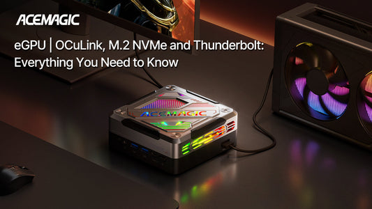 eGPU | OCuLink, M.2 NVMe and Thunderbolt: Everything You Need to Know