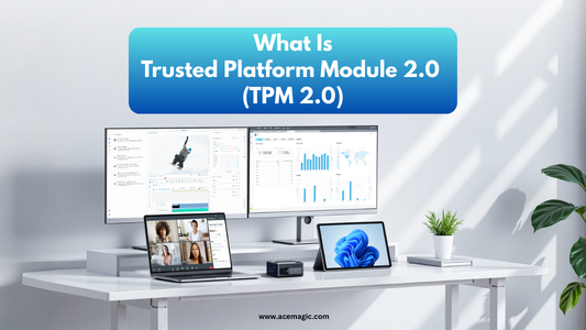 What Is TPM 2.0 — And Why Your Next Mini PC Should Have It Built In