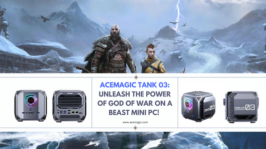ACEMAGIC Tank 03: Unleash the Power of God of War on a Beast Mini PC!