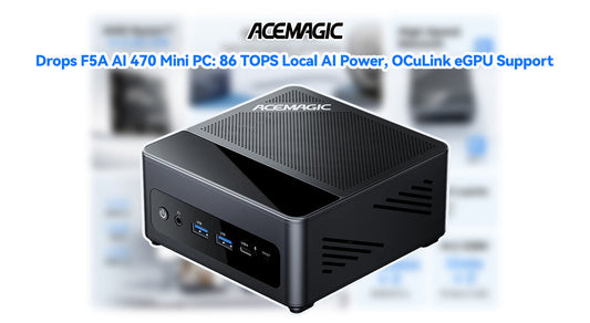 ACEMAGIC Drops F5A AI 470 Mini PC